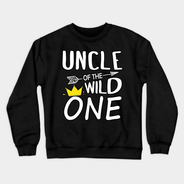 Funny Shirt Awesome Uncle Of The Wild One Crewneck Sweatshirt by vicentadarrick16372